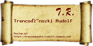 Trencsánszki Rudolf névjegykártya